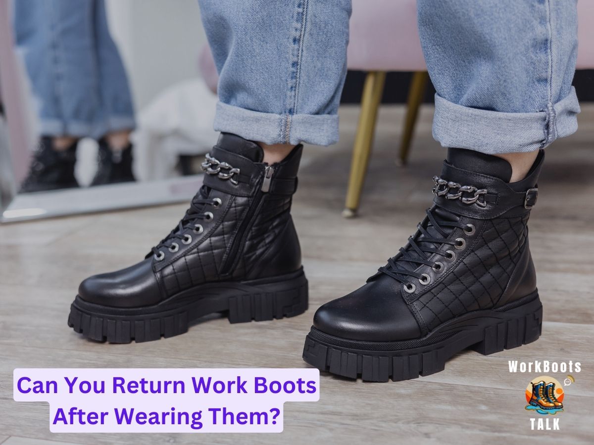 can-you-return-work-boots-after-wearing-them